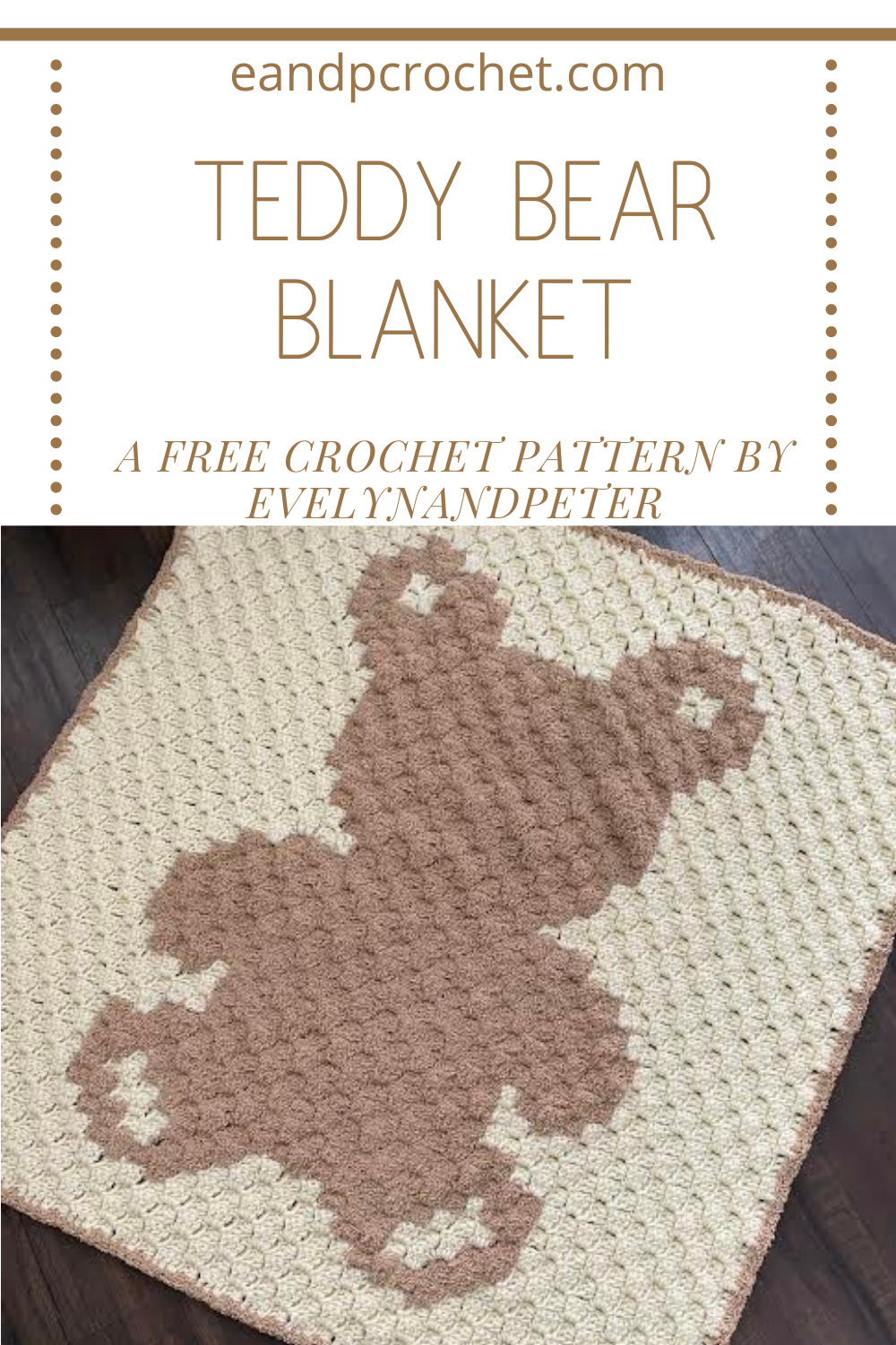 Teddy Bear Blanket Pattern Evelyn And Peter Crochet